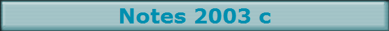 Notes 2003 c